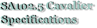 SA102.5 Cavalier  Specifications