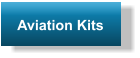 Aviation Kits